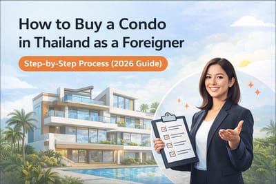 how-to-buy-a-condo-in-thailand-as-a-foreigner-step-by-step-process-2026-guide