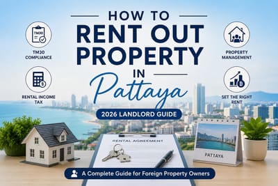 how-to-rent-out-property-in-pattaya-2026-landlord-guide