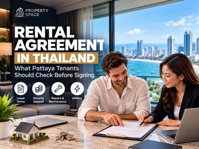 rental-agreement-thailand-what-pattaya-tenants-should-check-before-signing